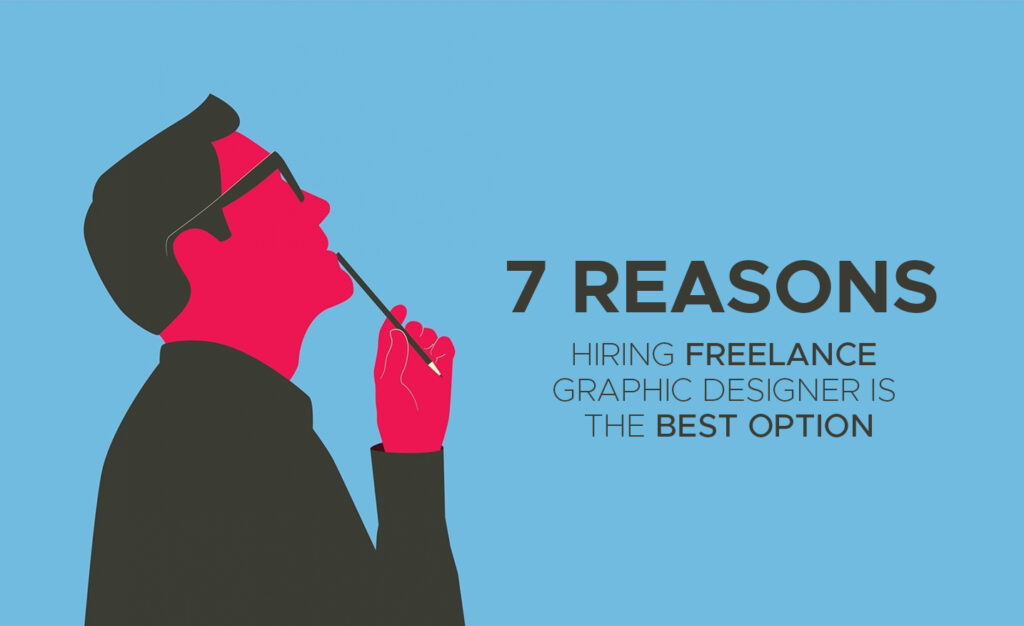 Hiring-Freelance-Graphic-Designer-is-the-Best-option